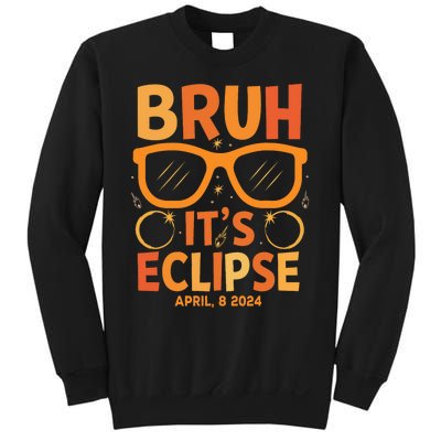 Solar Eclipse Bruh Its Eclipse April 8 2024 Sweatshirt