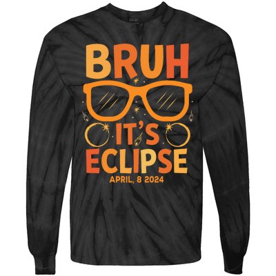 Solar Eclipse Bruh Its Eclipse April 8 2024 Tie-Dye Long Sleeve Shirt