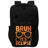 Solar Eclipse Bruh Its Eclipse Impact Tech Backpack