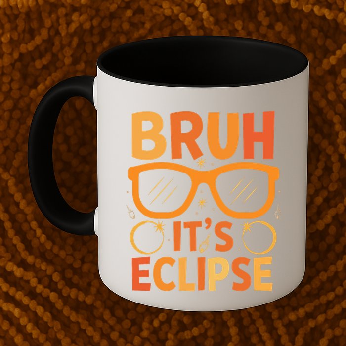 Solar Eclipse Bruh Its Eclipse Mug