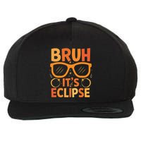 Solar Eclipse Bruh Its Eclipse Wool Snapback Cap