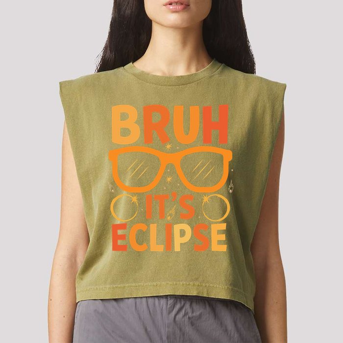 Solar Eclipse Bruh Its Eclipse Garment-Dyed Women's Muscle Tee