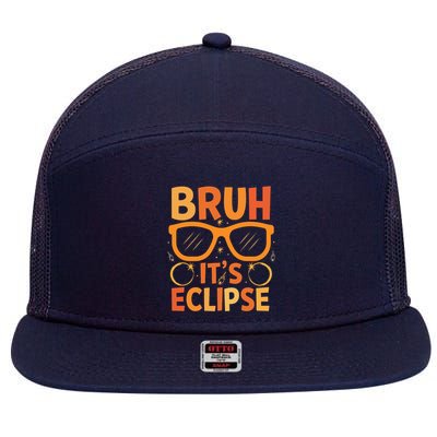 Solar Eclipse Bruh Its Eclipse 7 Panel Mesh Trucker Snapback Hat