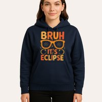 Solar Eclipse Bruh Its Eclipse Hoodie
