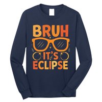 Solar Eclipse Bruh Its Eclipse Long Sleeve Shirt