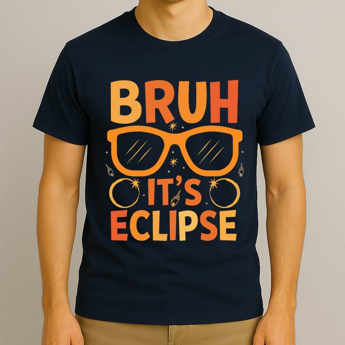 Solar Eclipse Bruh Its Eclipse T-Shirt