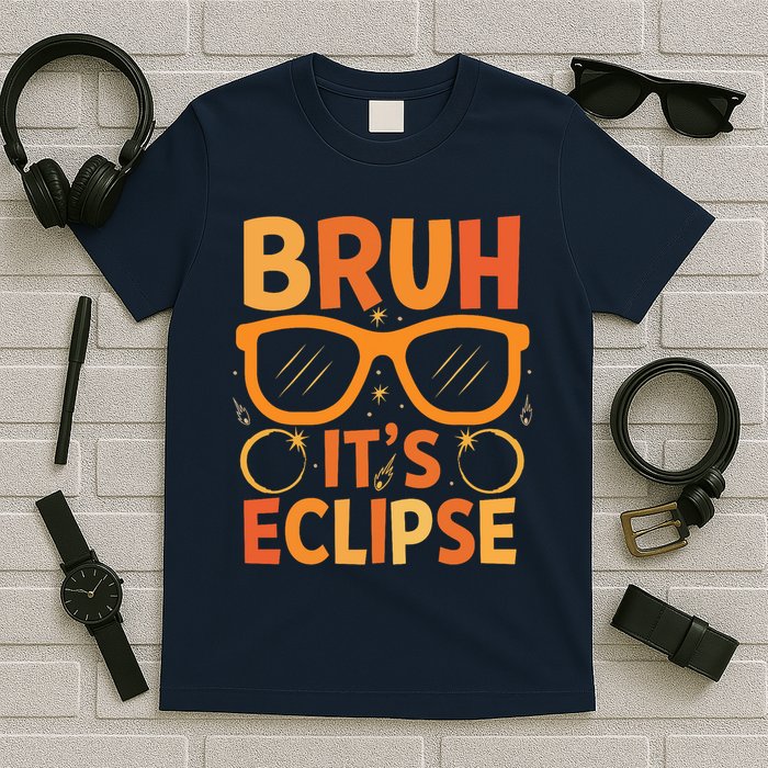 Solar Eclipse Bruh Its Eclipse T-Shirt