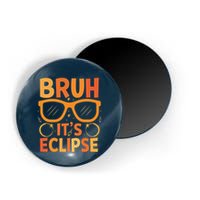 Solar Eclipse Bruh Its Eclipse Magnet