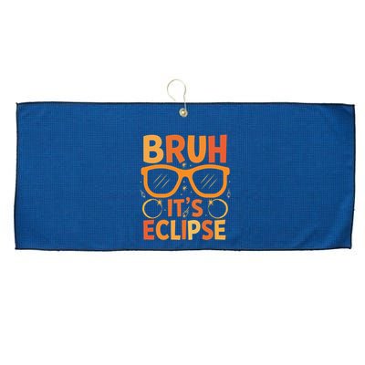 Solar Eclipse Bruh Its Eclipse Large Microfiber Waffle Golf Towel