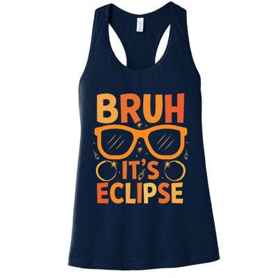 Solar Eclipse Bruh Its Eclipse Womens Tank Top