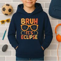 Solar Eclipse Bruh Its Eclipse Kids Hoodie