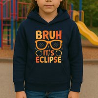 Solar Eclipse Bruh Its Eclipse Kids Hoodie