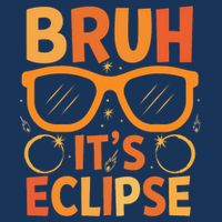 Solar Eclipse Bruh Its Eclipse Full Zip Hoodie
