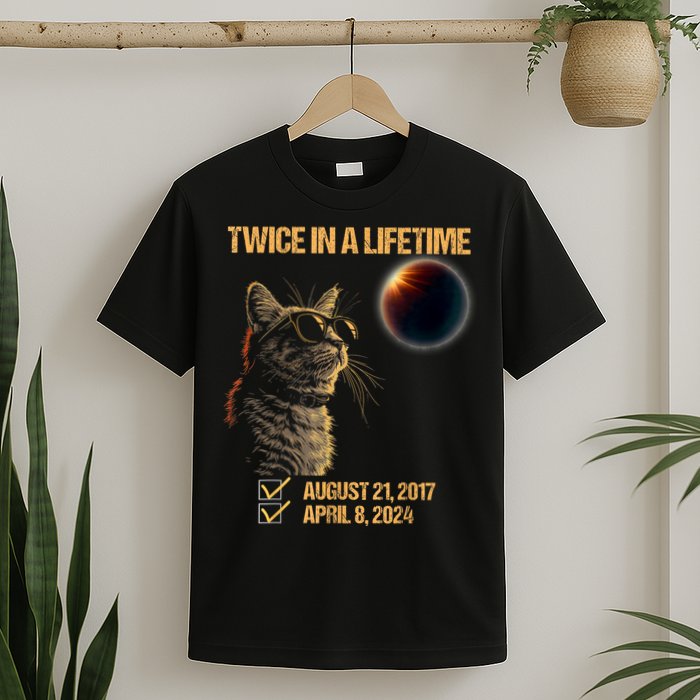 Solar Eclipse Cat Twice In Lifetime 2024 Solar Eclipse T-Shirt