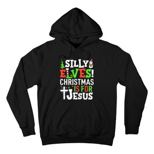 Silly Elves Christmas is For Jesus Matching Family Elf  Hoodie