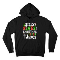 Silly Elves Christmas is For Jesus Matching Family Elf  Hoodie