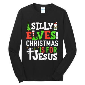 Silly Elves Christmas is For Jesus Matching Family Elf  Tall Long Sleeve T-Shirt