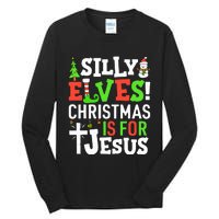 Silly Elves Christmas is For Jesus Matching Family Elf  Tall Long Sleeve T-Shirt