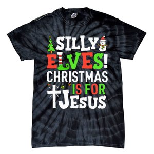 Silly Elves Christmas is For Jesus Matching Family Elf  Tie-Dye T-Shirt