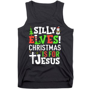 Silly Elves Christmas is For Jesus Matching Family Elf  Tank Top