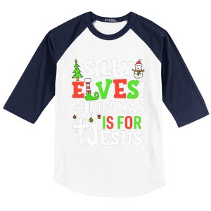 Silly Elves Christmas is For Jesus Matching Family Elf  Baseball Sleeve Shirt