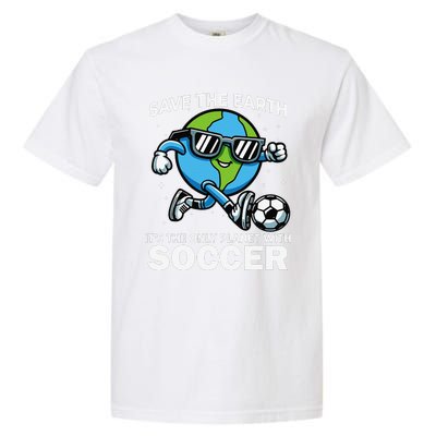 Save Earth Conservation Soccer Player Funny Earth Day Garment-Dyed Heavyweight T-Shirt