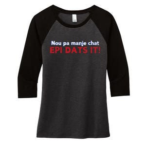 Springfield Eating Cats Haitian Creole Epi Dats It Women's Tri-Blend 3/4-Sleeve Raglan Shirt