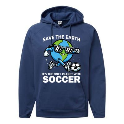 Save Earth Conservation Soccer Player Funny Earth Day Performance Fleece Hoodie