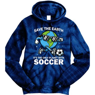 Save Earth Conservation Soccer Player Funny Earth Day Tie Dye Hoodie