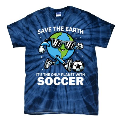 Save Earth Conservation Soccer Player Funny Earth Day Tie-Dye T-Shirt