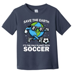 Save Earth Conservation Soccer Player Funny Earth Day Toddler T-Shirt