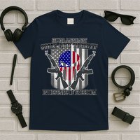 Second Amendment Come & Take It In Defense Of Freedom T-Shirt