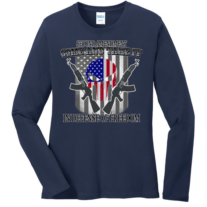 Second Amendment Come & Take It In Defense Of Freedom Ladies Long Sleeve Shirt