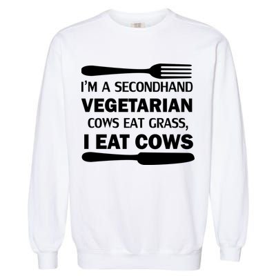 Secondhand Vegetarian Cows Eat Grass Garment-Dyed Sweatshirt