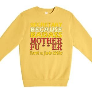 Secretary Badass Job Title Premium Crewneck Sweatshirt