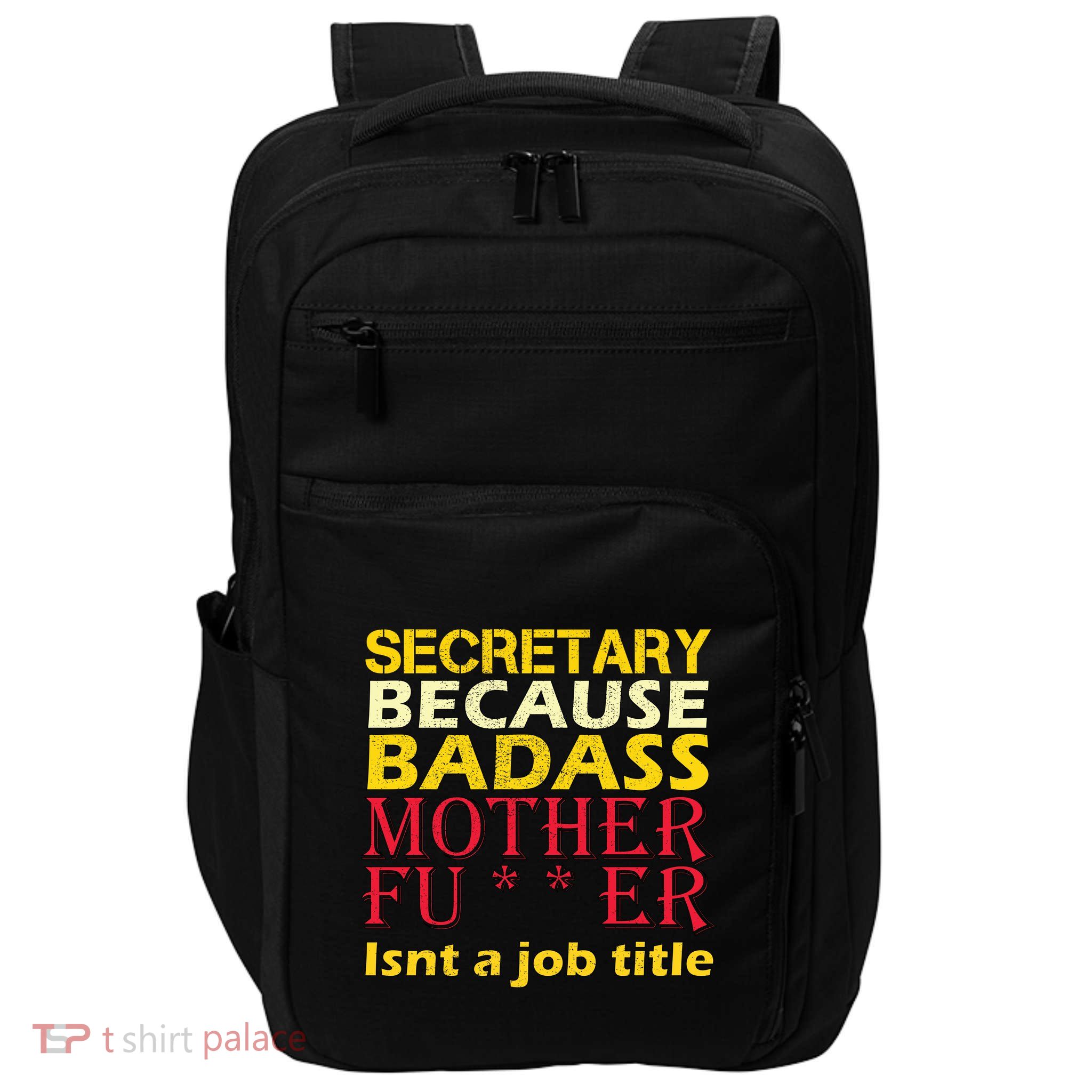 Secretary Badass Job Title Impact Tech Backpack