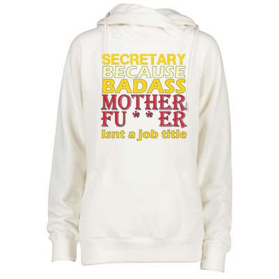 Secretary Badass Job Title Womens Funnel Neck Pullover Hood