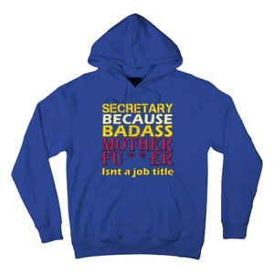 Secretary Badass Job Title Hoodie