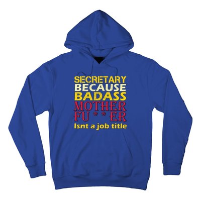 Secretary Badass Job Title Hoodie