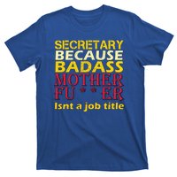 Secretary Badass Job Title T-Shirt