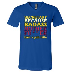 Secretary Badass Job Title V-Neck T-Shirt