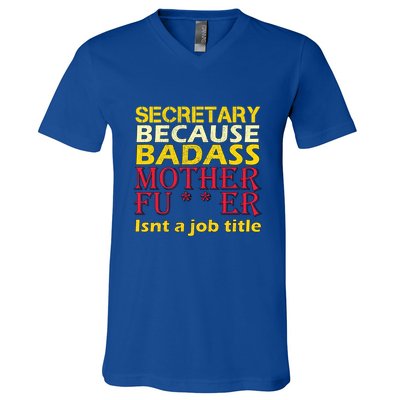 Secretary Badass Job Title V-Neck T-Shirt