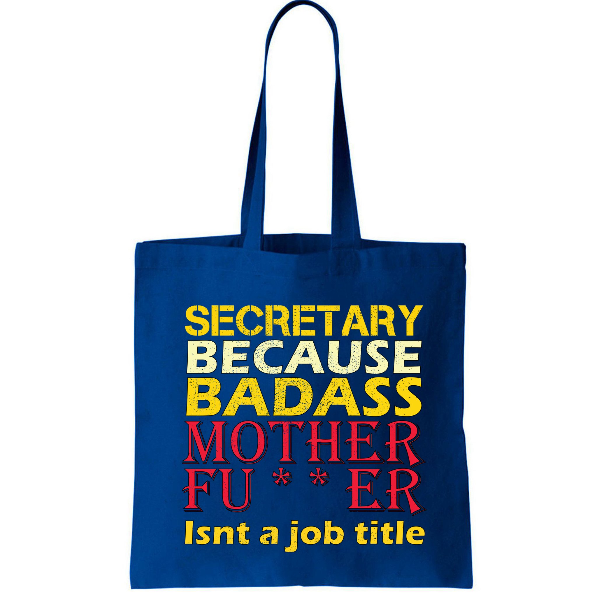 Secretary Badass Job Title Bag