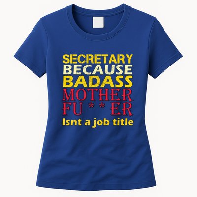 Secretary Badass Job Title Womens T-Shirt
