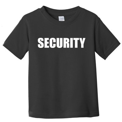 SECURITY Toddler T-Shirt