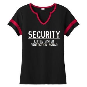 SECURITY Little Sister Protection Squad Funny Big Brother Ladies Halftime Notch Neck Tee