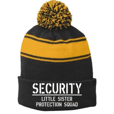 SECURITY Little Sister Protection Squad Funny Big Brother Stripe Pom Pom Beanie