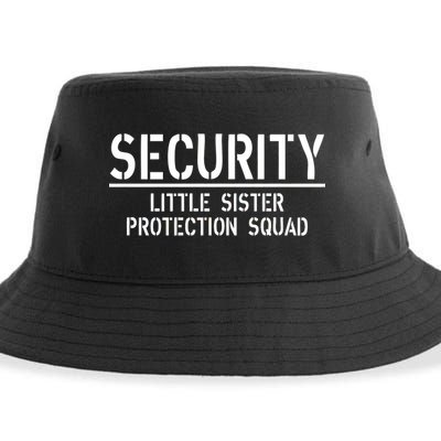 SECURITY Little Sister Protection Squad Funny Big Brother Sustainable Bucket Hat