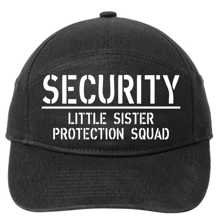 SECURITY Little Sister Protection Squad Funny Big Brother 7-Panel Snapback Hat