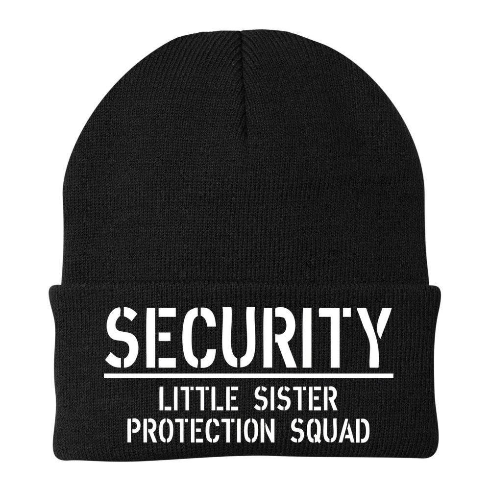 SECURITY Little Sister Protection Squad Funny Big Brother Beanie